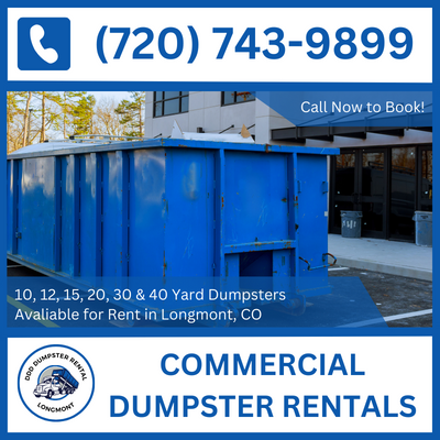 On-Demand Commercial Dumpster Rentals in Longmont, CO - Immediate Boulder And Weld Counties Service - DDD Dumpster Rental Longmont
